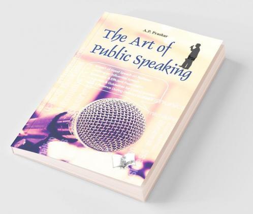 The Art of Public Speaking