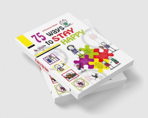 75 WAYS TO STAY HAPPY