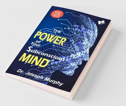 The Power of Your Subconscious Mind