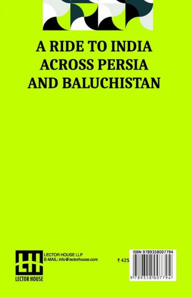 A Ride To India Across Persia And Baluchist n