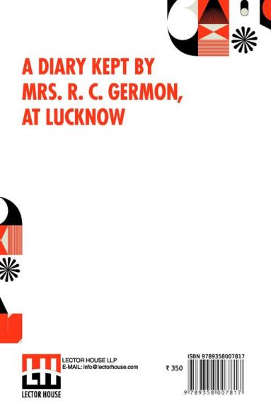 A Diary Kept By Mrs. R. C. Germon At Lucknow