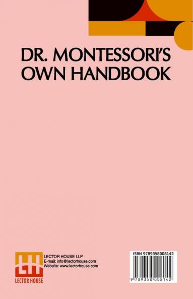 Dr. Montessori s Own Handbook