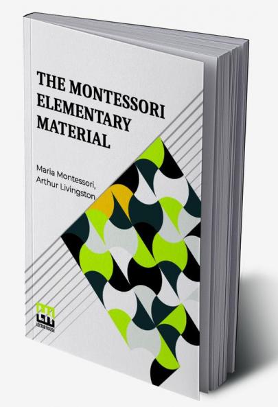 The Montessori Elementary Material