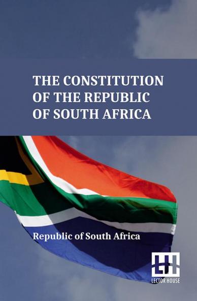 The Constitution Of The Republic Of South Africa