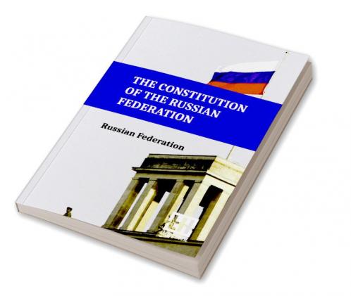 The Constitution Of The Russian Federation