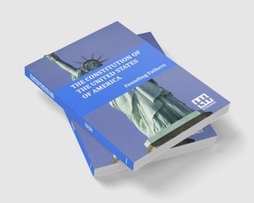 The Constitution Of The United States Of America