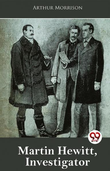 Martin Hewitt Investigator