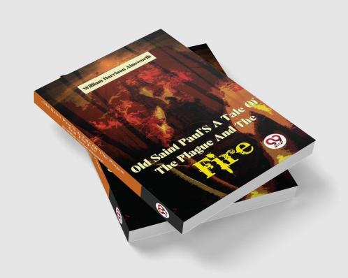 Old Saint Paul'S A Tale Of The Plague And The Fire