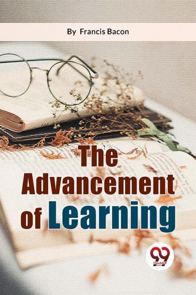 The Advancement Of Learning