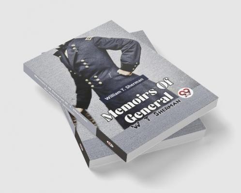 Memoirs Of General W. T. Sherman Vol -1