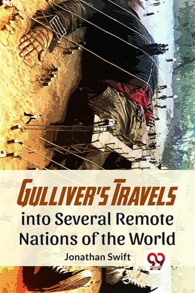 Gulliver'S Travels Into Several Remote Nations Of The World