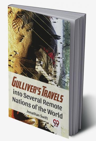 Gulliver'S Travels Into Several Remote Nations Of The World