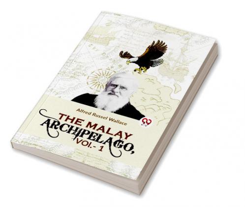 The Malay Archipelago Vol-1