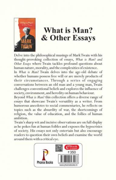 What Is Man? and Other Essays