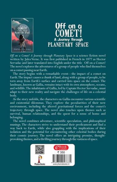 Off on a Comet! a Journey through Planetary Space