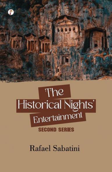 The Historical Nights' Entertainment: Second Series