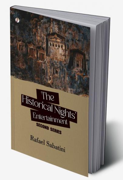 The Historical Nights' Entertainment: Second Series