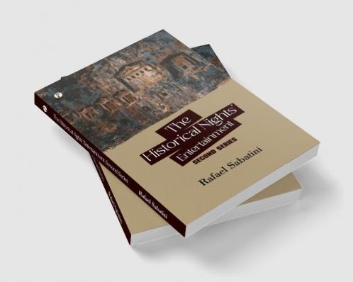 The Historical Nights' Entertainment: Second Series