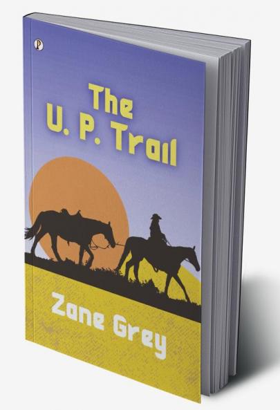 U. P. Trail