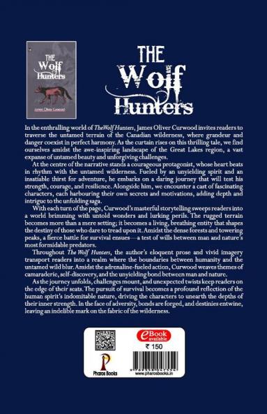 The Wolf Hunters: A Tale of Adventure in the Wilderness