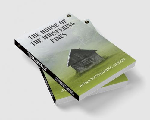 The House Of The Whispering Pines