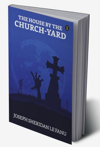 The House By The Church-yard