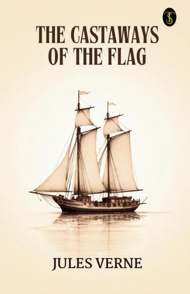 The Castaways Of The Flag