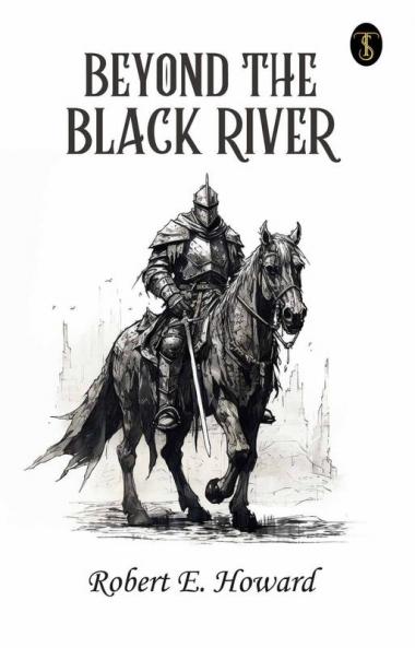 Beyond The Black River