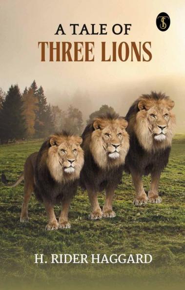 A Tale Of Three Lions