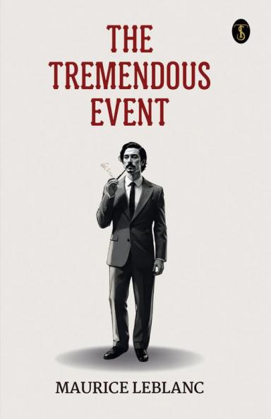 The Tremendous Event