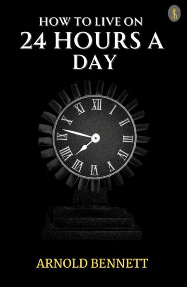 How To Live On 24 Hours A Day