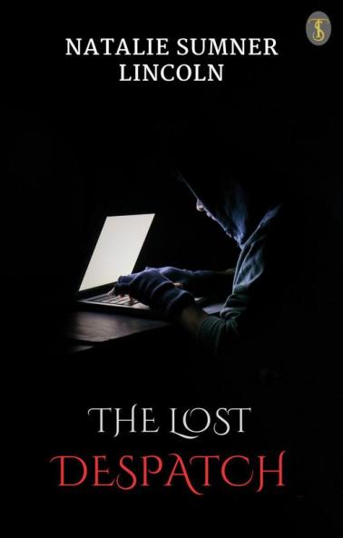 The Lost Despatch