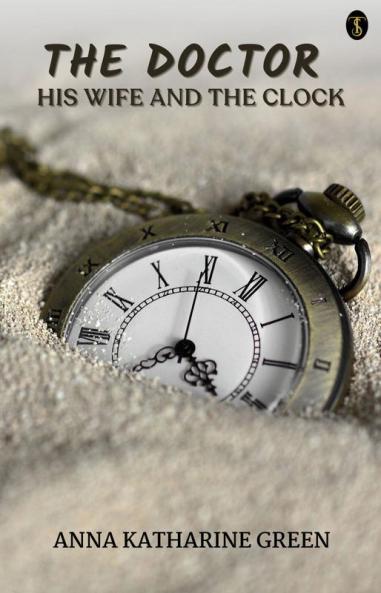 The Doctor His Wife And The Clock