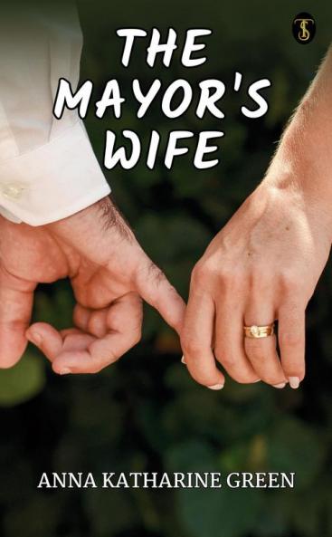 The Mayor’s Wife