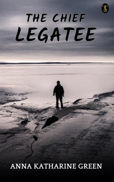 The Chief Legatee