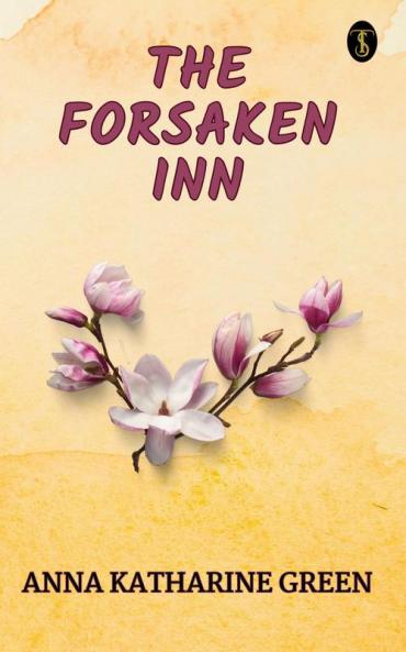 The Forsaken Inn A Novel