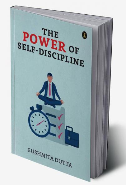 The Power Of Self-Discipline