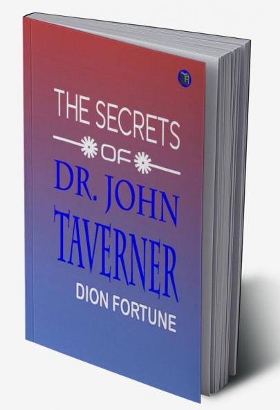 The Secrets of Dr. John Taverner