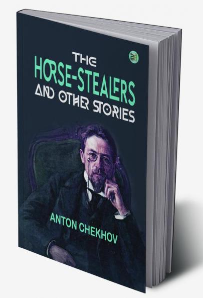 The Horse-Stealers and Other Stories