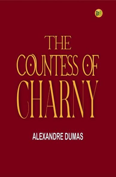 The Countess of Charny
