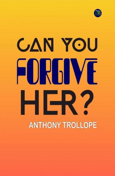 Can You Forgive Her?