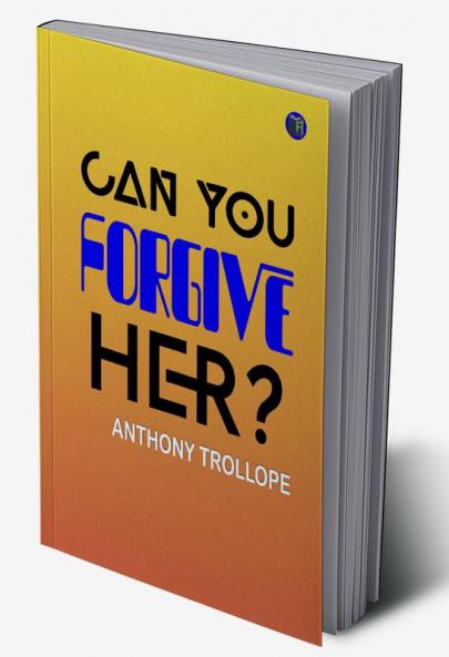 Can You Forgive Her?