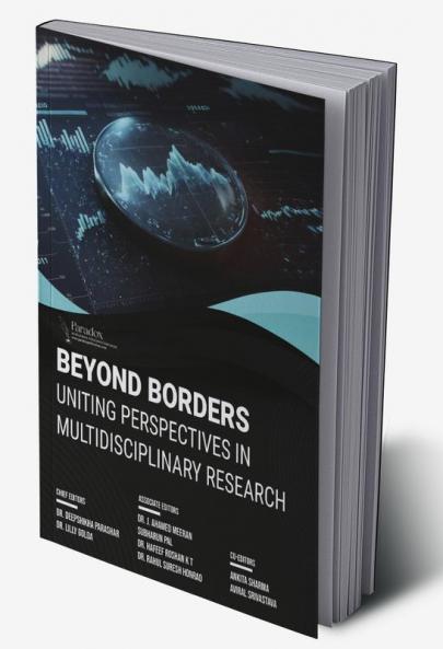 BEYOND BORDERS: UNITING PERSPECTIVES IN MULTIDISCIPLINARY RESEARCH