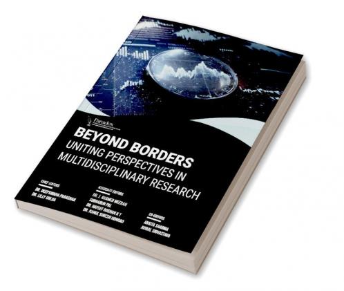 BEYOND BORDERS: UNITING PERSPECTIVES IN MULTIDISCIPLINARY RESEARCH