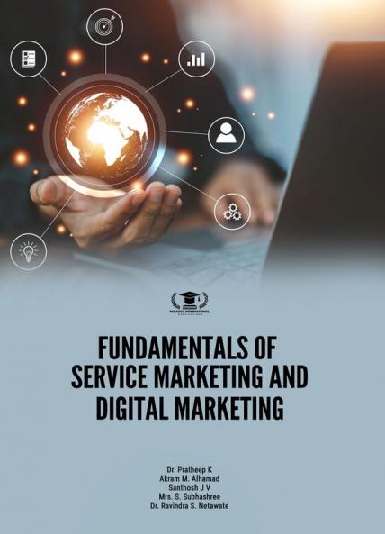 FUNDAMENTALS OF SERVICE MARKETING AND DIGITAL MARKETING