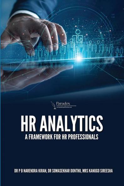 HR ANALYTICS: A FRAMEWORK FOR HR PROFESSIONALS