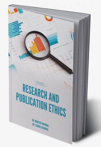 RESEARCH AND PUBLICATION ETHICS