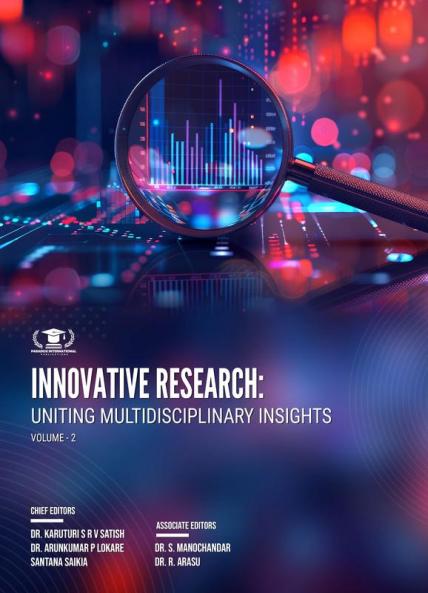 INNOVATIVE RESEARCH: UNITING MULTIDISCIPLINARY INSIGHTS VOLUME - 2