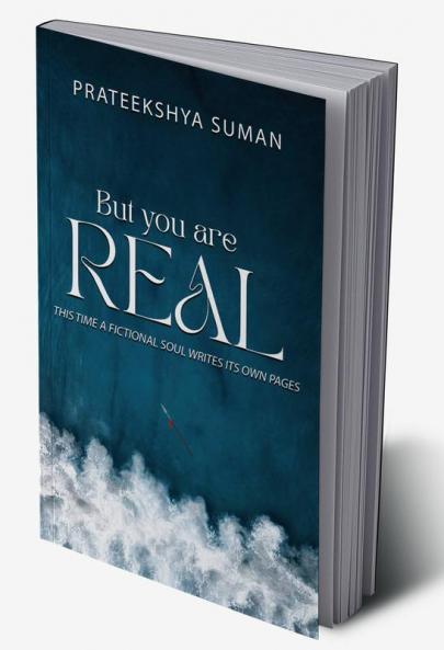 But You Are REAL