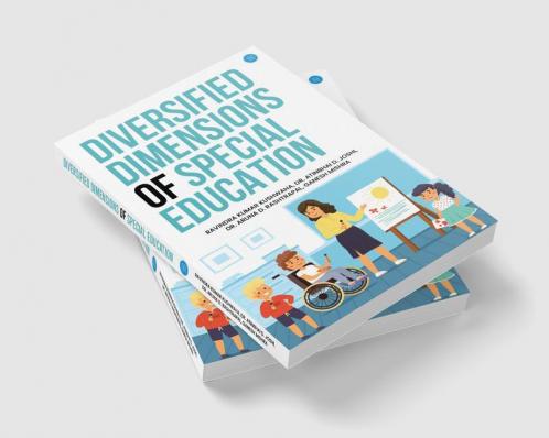Diversified Dimensions of Special Education